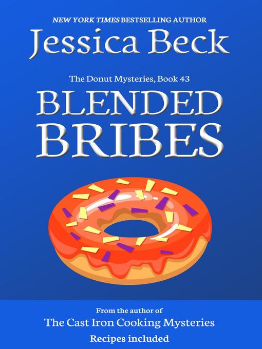 Title details for Blended Bribes by Jessica Beck - Available